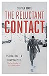 The Reluctant Contact The Reluctant Contact