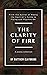 The Clarity of Fire