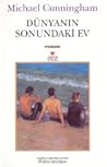 Dünyanın Sonundaki Ev by Michael Cunningham