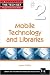 Mobile Technology and Libraries (The Tech Set)