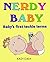 Nerdy Baby: Baby's first te...