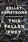 This Fallen Prey by Kelley Armstrong
