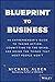 Blueprint to Business: An E...