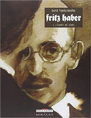 Fritz Haber: 1. L'esprit du temps