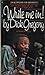 Write Me In! by Dick Gregory Write Me In! by Dick Gregory