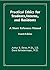 Practical Ethics for Students, Interns, and Residents by Arthur R. Derse