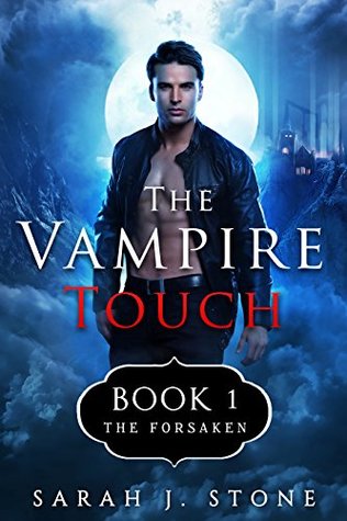 The Forsaken (The Vampire Touch, #1)
