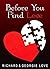 Before You Find Love by Richard Love Before You Find Love by Richard Love