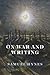 On War and Writing by Samuel Hynes On War and Writing by Samuel Hynes