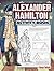 Alexander Hamilton Activity Book (Dover Kids Activity Books: U.S.A.)