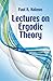 Lectures on Ergodic Theory ...