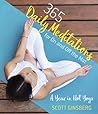 365 Daily Meditations for On and Off the Mat: A Year in Hot Yoga 365 Daily Meditations for On and Off the Mat: A Year in Hot Yoga