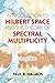 Introduction to Hilbert Spa...