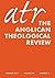 Anglican Theological Review...