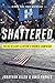 Shattered:  Inside Hillary Clinton's Doomed Campaign