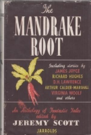 The Mandrake Root: An Anthology of Fantastic Tales (Hardcover)