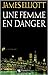 Une femme en danger