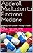 Adderall: Medication to Fun...