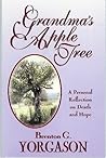 Grandma's Apple Tree: A Personal Reflection On Death And Hope Grandma's Apple Tree: A Personal Reflection On Death And Hope