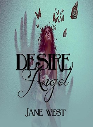 Desiring Angel (An Angel Novella Book 4)