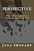 Perspective: What I Have Learned in a Few Un-Extraordinary Years