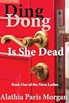 Ding Dong! Is She Dead? by Paris Morgan