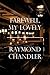 Farewell, My Lovely by Raymond Chandler