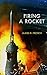 Firing A Rocket: Stories of...