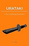 URATAKI o la mushang humana