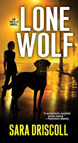 Lone Wolf (FBI K-9 #1)