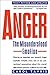 Anger: The Misunderstood Emotion