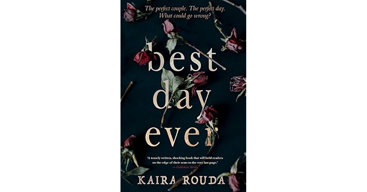 Best Day Ever by Kaira Rouda