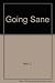 Going Sane: An Introduction...