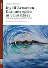 Ingólf Arnarson: Dramma epico in versi liberi: Un Prologo e cinque atti