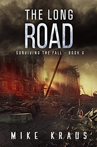 The Long Road (Surviving the Fall, #6)