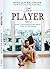 The Player: How I Discovere...