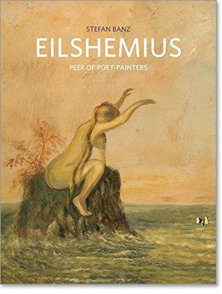 Louis Michel Eilshemius: Peer of Poet-Painters (Hardcover)