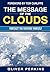 The Message of the Clouds: ...