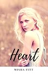 Heart by Misha Fitt