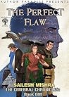 Book cover for The Perfect Flaw: The Cerebral Chronicles