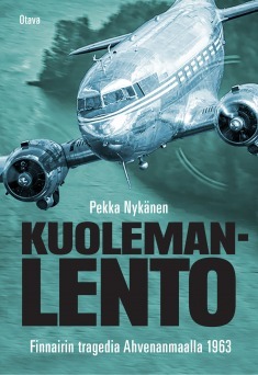 Kuolemanlento: Finnairin tragedia Ahvenanmaalla 1963