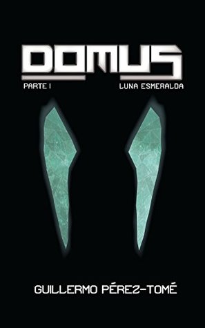 Domus: Luna Esmeralda