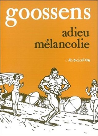 Adieu Mélancolie (Hardcover)