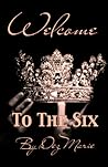 Welcome to the Six