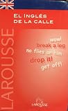Inglés de la Calle (Spanish Edition)