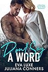 Don't Say a Word by Eva Luxe Don't Say a Word by Eva Luxe
