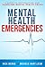 Mental Health Emergencies: ...