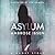 Asylum (Afterlife Investigations, #1)
