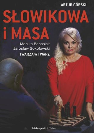 Słowikowa i Masa. Twarzą w twarz (Paperback)