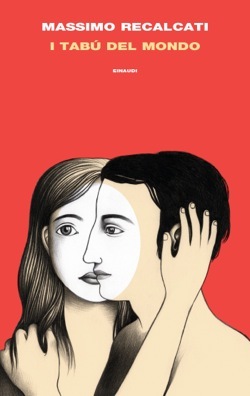 I tabù del mondo: Figure e miti del senso del limite e della sua violazione (Hardcover)